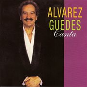 Alvarez guedes canta cover image