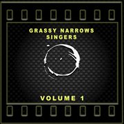 Grassy narrows singers, vol. 1 cover image