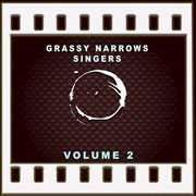 Grassy narrows singers, vol. 2 cover image