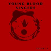 Young blood singers, vol .3 cover image