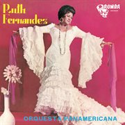 Ruth fernandez orquesta panamericana cover image
