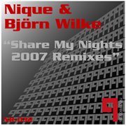 Share my nights 2007 remixes cover image