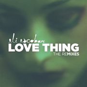 Love thing remixes cover image