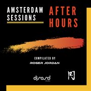 Amsterdam sessions after hours cover image