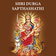 Shri durga sapthashathi cover image