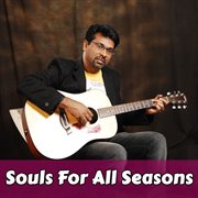 Souls for all seasons cover image