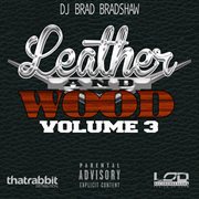 Leather and wood, vol. 3 cover image
