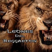 Leones del reggaeton cover image