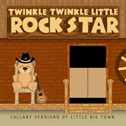 Lullaby versions of little big town cover image