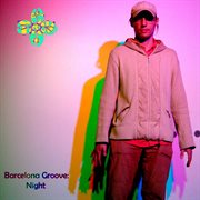 Barcelona groove: night cover image
