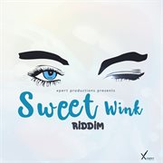 Sweet wink riddim cover image