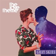 Gray skies - ep cover image