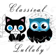 Classical lullaby, vol. 1 cover image