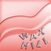 Wax hill cover image