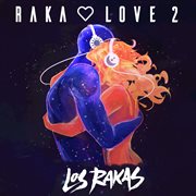 Raka love 2 cover image