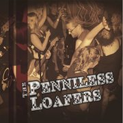 The penniless loafers cover image