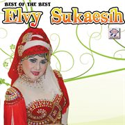 Best of the best: elvy sukaesih cover image