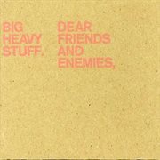 Dear Friends and Enemies cover image