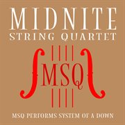 Msq performs system of a down cover image