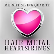 Hair metal heartstrings cover image