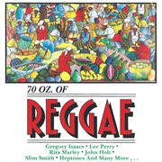 70 ounces of reggae cover image