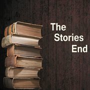 The stories end cover image