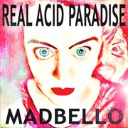 Real acid paradise cover image