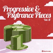Progressive & psy trance pieces, vol. 18 cover image