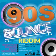 90s bounce riddim cover image