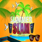 Summer slam riddim cover image