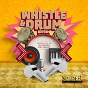 Whistle & drum riddim cover image