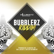Bubblerz riddim cover image