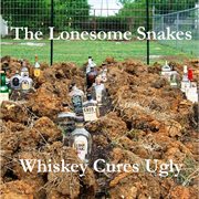 Whiskey cures ugly cover image