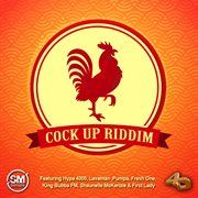 Cock up riddim cover image