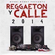 Reggaeton y calle 2014 cover image