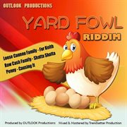 Yard fowl riddim cover image
