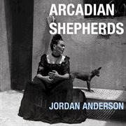 Arcadian shepherds cover image