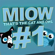 Miow - that's the cat and owl, vol. 1 cover image