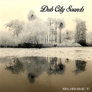 Dub city sounds cover image