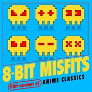 8-bit versions of anime classics cover image