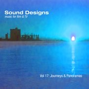 Sound designs, vol. 17: journeys & panoramas cover image