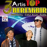 3 artis top bertakbir cover image