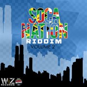 Soca nation riddim, vol. 2 cover image