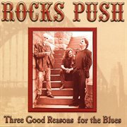 Three good reasons for the blues cover image