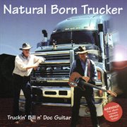 Natural born trucker cover image