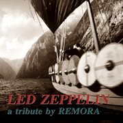 Remora (a tribute to led zeppelin) cover image