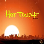 Hot tonight riddim cover image