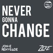 Never gonna change cover image