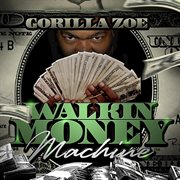 Walkin money machine cover image