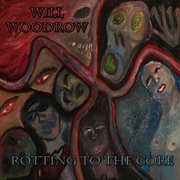 Rotting to the core cover image